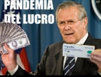 Rumsfeld y el Negocio de la Gripe Rumsfeld y el Negocio de la Gripe